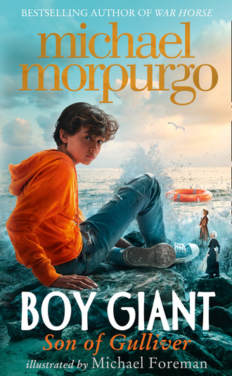 Michael Morpurgo. Boy Giant