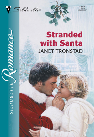 Janet Tronstad. Stranded With Santa