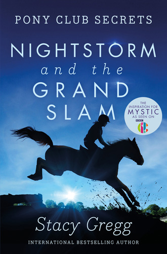 Stacy Gregg. Nightstorm and the Grand Slam