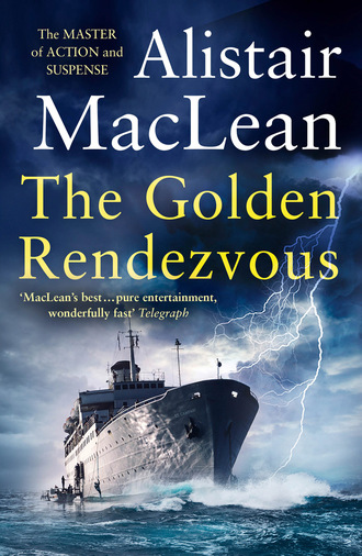 Alistair MacLean. The Golden Rendezvous