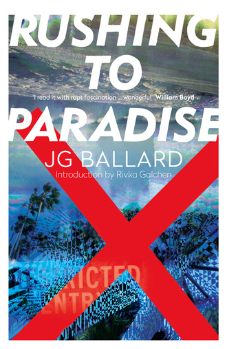 J. G. Ballard. Rushing to Paradise