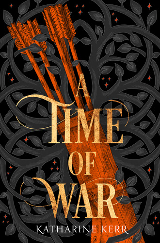 Katharine  Kerr. A Time of War