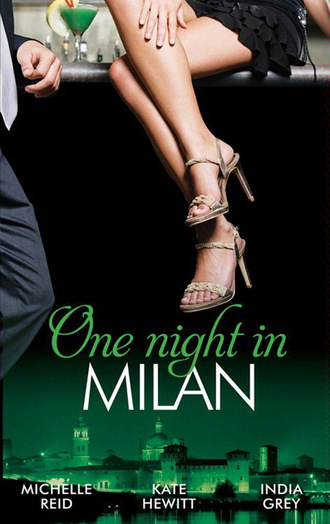 Кейт Хьюит. One Night in... Milan
