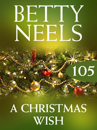Betty Neels. A Christmas Wish