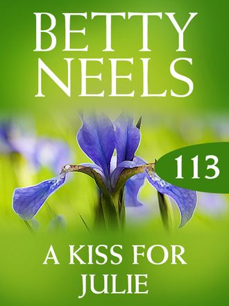 Betty Neels. A Kiss for Julie