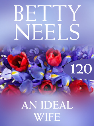 Betty Neels. An Ideal Wife