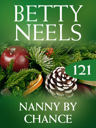 Betty Neels. Nanny by Chance
