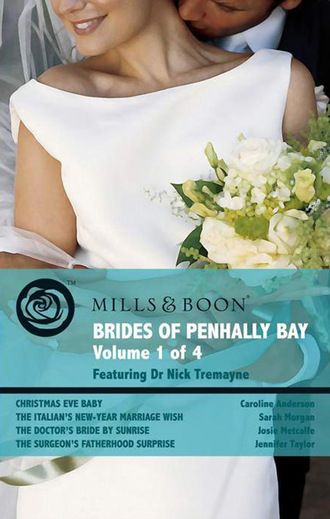 Josie Metcalfe. Brides of Penhally Bay - Vol 1