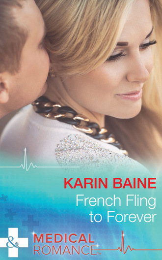 Karin Baine. French Fling To Forever