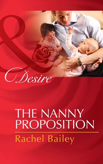 Рейчел Бейли. The Nanny Proposition