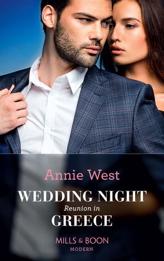 Annie West. Wedding Night Reunion In Greece