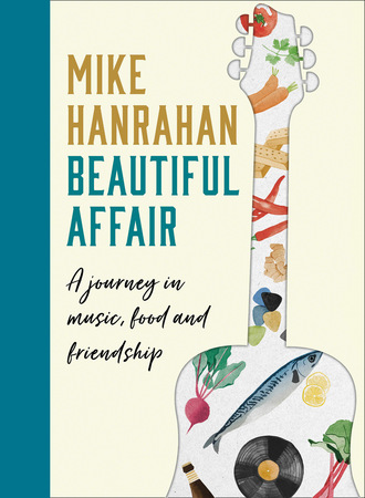 Mike Hanrahan. Beautiful Affair
