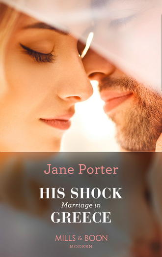 Jane Porter. His Shock Marriage In Greece