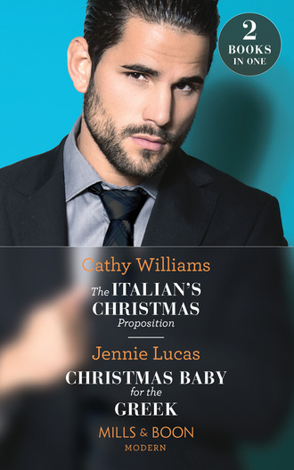 Дженни Лукас. The Italian's Christmas Proposition / Christmas Baby For The Greek