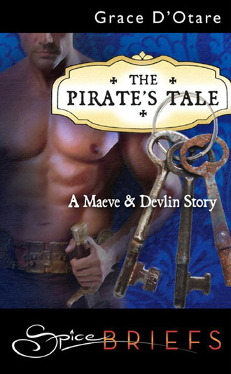 Grace D'Otare. The Pirate's Tale