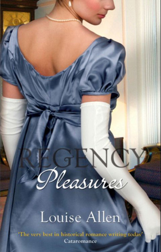 Louise Allen. Regency Pleasures