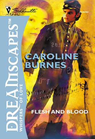 Caroline Burnes. Flesh And Blood