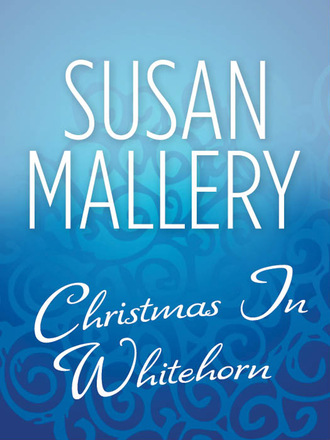 Susan Mallery. Christmas In Whitehorn