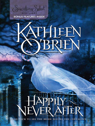 Kathleen  O'Brien. Happily Never After