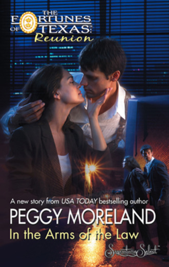 Peggy Moreland. In The Arms Of The Law