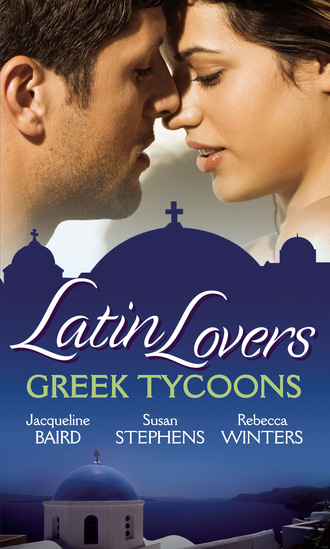 Rebecca Winters. Latin Lovers: Greek Tycoons