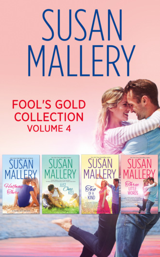 Susan Mallery. Fool's Gold Collection Volume 4