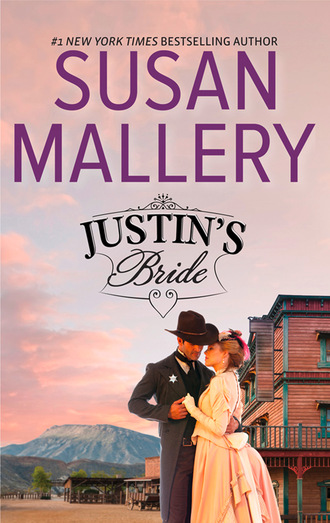 Susan Mallery. Justin's Bride