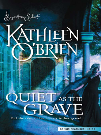 Kathleen  O'Brien. Quiet as the Grave