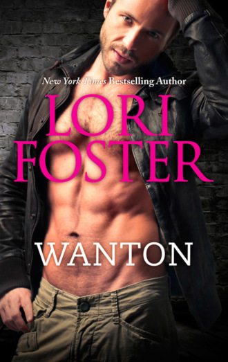 Lori Foster. Wanton