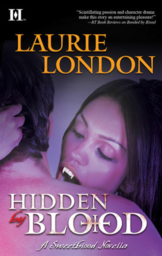 Laurie London. Hidden by Blood
