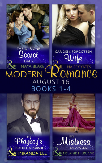 Miranda Lee. Modern Romance August 2016 Books 1-4