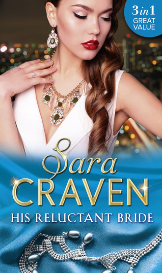 Сара Крейвен. His Reluctant Bride