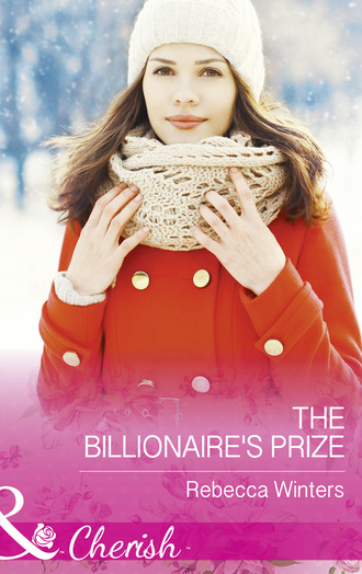 Rebecca Winters. The Billionaire's Prize