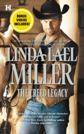 Linda Lael Miller. The Creed Legacy