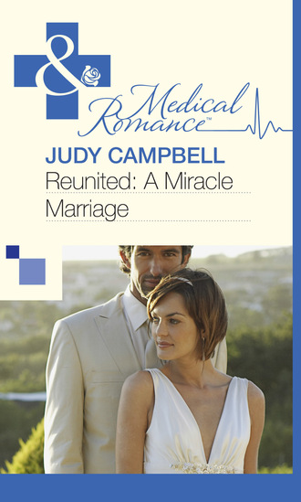 Judy Campbell. Reunited: A Miracle Marriage
