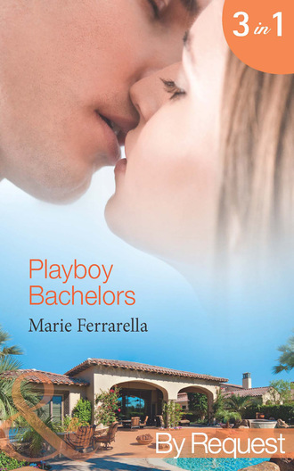 Marie Ferrarella. Playboy Bachelors