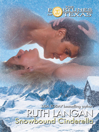Ruth Ryan Langan. Snowbound Cinderella