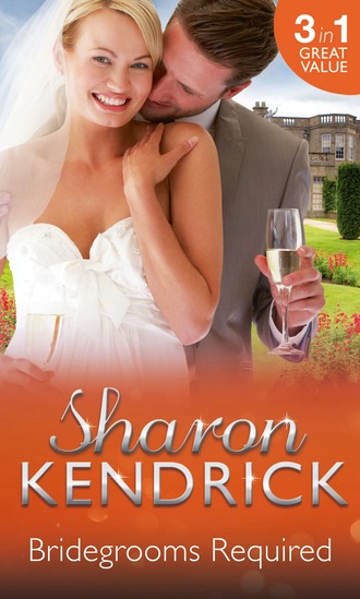 Sharon Kendrick. Bridegrooms Required