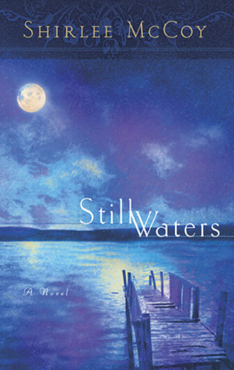 Shirlee McCoy. Still Waters