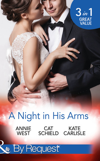 Annie West. A Night In His Arms