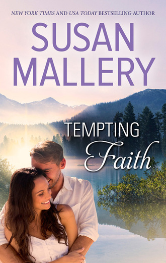 Susan Mallery. Tempting Faith