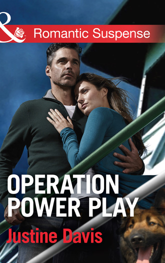 Justine  Davis. Operation Power Play