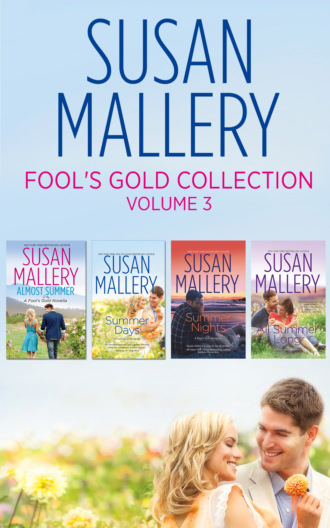 Susan Mallery. Fool's Gold Collection Volume 3
