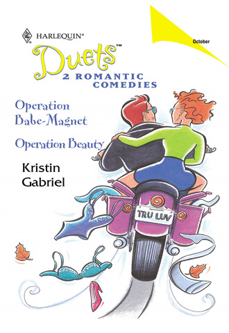 Kristin Gabriel. Operation Babe-Magnet