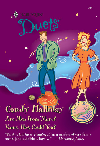 Candy Halliday. Are Men From Mars?