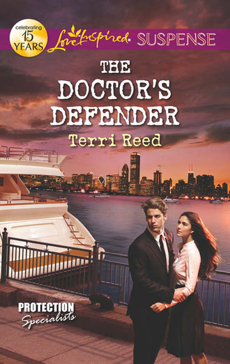 Terri Reed. The Doctor's Defender
