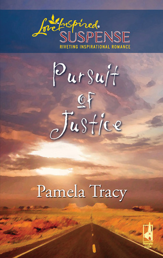 Pamela Tracy. Pursuit of Justice