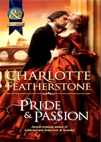 Charlotte Featherstone. Pride & Passion