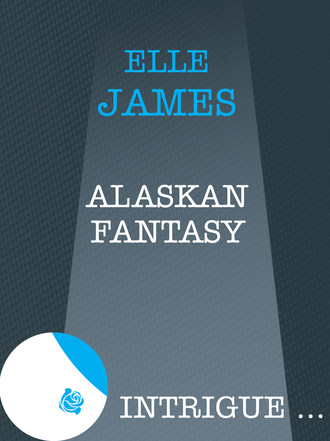 Elle James. Alaskan Fantasy