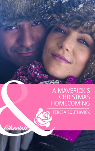 Teresa Southwick. The Maverick's Christmas Homecoming